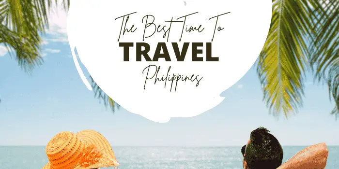 The best time to visit the Philippines