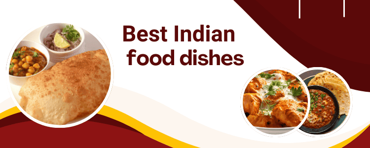 Best Indian food dishes