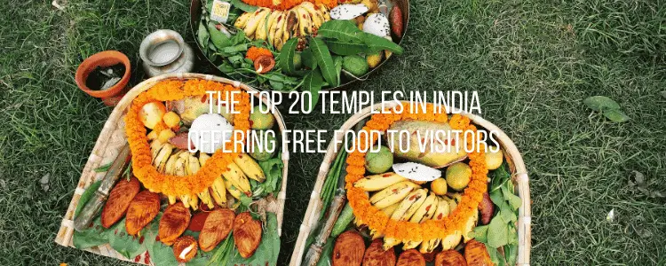 The Top 20 Temples in India Offering Free Food to Visitors