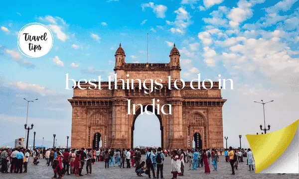 best things to do in India