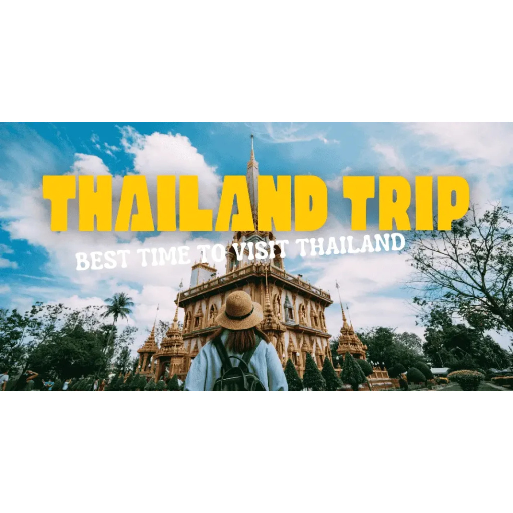 best time to visit Thailand